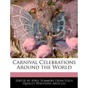  Carnival Celebrations Around the World (9781270816614 