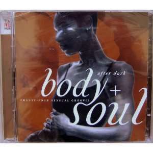   Music Body + Soul After Dark (Twenty Four Sensual Grooves) Music Audio