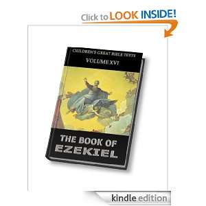 The Book Of Ezekiel (Childrens Great Bible Texts) James Hastings 