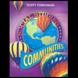 Social Studies : Communities Grade 3 (ISBN10: 0328075701; ISBN13 