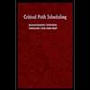 Critical Path Scheduling  Management Control Through CPM and PERT (67 