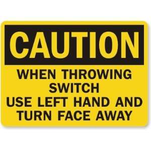   Left Hand and Turn Face Away Plastic Sign, 14 x 10