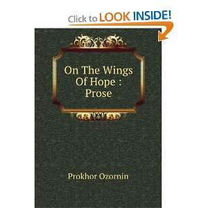 On The Wings Of Hope  Prose Prokhor Ozornin  Books