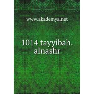  1014 tayyibah.alnashr www.akademya.net Books