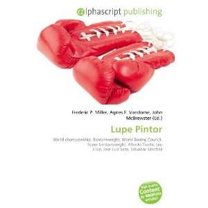  Lupe Pintor (9786133781641): Books