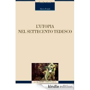 utopia nel Settecento tedesco (Critica e letteratura) (Italian 