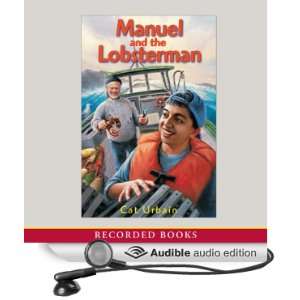  Manuel and the Lobsterman (Audible Audio Edition) Cat 