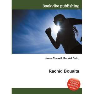  Rachid Bouaita Ronald Cohn Jesse Russell Books