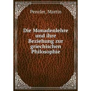   und ihre Beziehung zur griechischen Philosophie Martin Penzler Books
