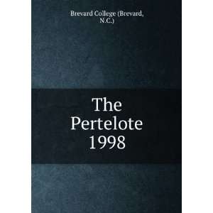  The Pertelote. 1998 N.C.) Brevard College (Brevard Books