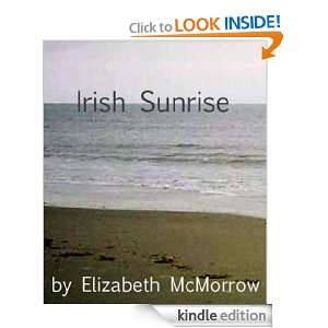 Irish Sunrise: Elizabeth McMorrow:  Kindle Store