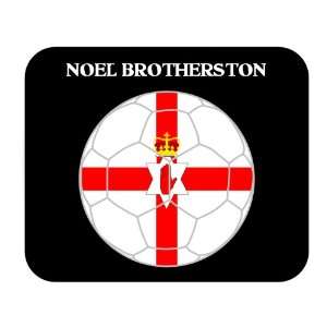  Noel Brotherston (Northern Ireland) Soccer Mouse Pad 