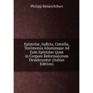   Desiderantur (Italian Edition) Philipp Melanchthon Books