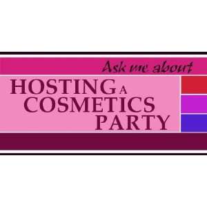  3x6 Vinyl Banner   Host a Cosmetics Party: Everything Else