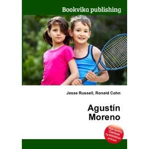  AgustÃ­n Moreno Ronald Cohn Jesse Russell Books