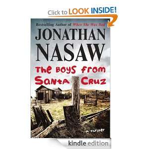 The Boys from Santa Cruz (E. L. Pender) Jonathan Nasaw  