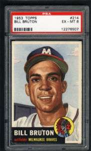 1953 TOPPS # 214 BILL BRUTON R.C. BRAVES PSA 6  