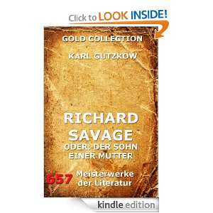 Richard Savage oder der Sohn einer Mutter (Kommentierte Gold 