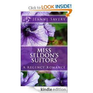 MISS SELDONS SUITORS Jeanne Savery  Kindle Store
