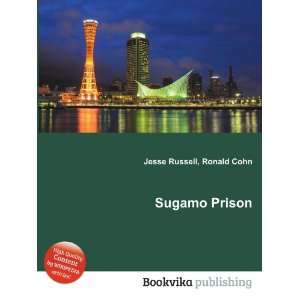  Sugamo Prison Ronald Cohn Jesse Russell Books