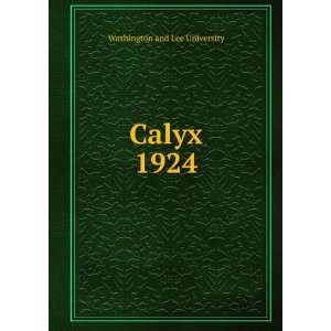  Calyx. 1924 Washington and Lee University Books