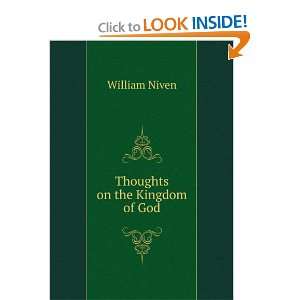 Thoughts on the Kingdom of God William Niven  Books