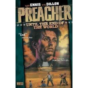  Preacher Vol 02: Until the End of the World [PREACHER 