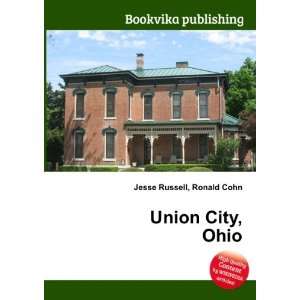  Union City, Ohio Ronald Cohn Jesse Russell Books
