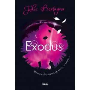  Exodus: Uma Escolha Capaz de Mudar O Futuro. . . (Em 