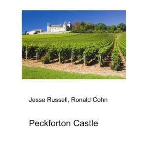 Peckforton Castle: Ronald Cohn Jesse Russell:  Books