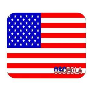  US Flag   Osceola, Arkansas (AR) Mouse Pad: Everything 