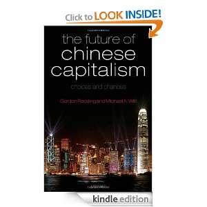 The Future of Chinese Capitalism: Gordon Redding, Michael A. Witt 