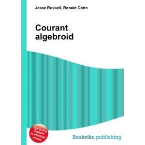  Courant algebroid: Ronald Cohn Jesse Russell: Books