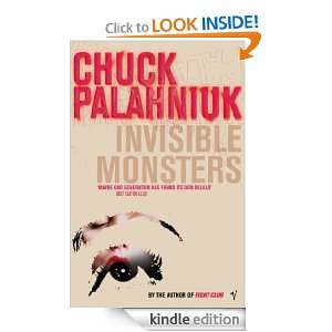 Invisible Monsters Chuck Palahniuk  Kindle Store