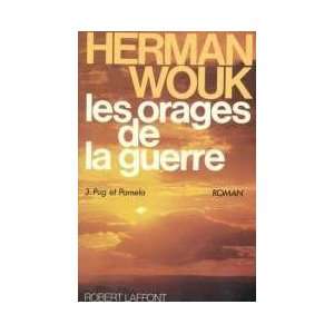   : Les Orages de la guerre, tome 3 : Pug et Pamela: Herman Wouk: Books