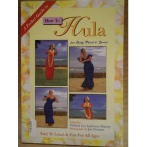  How to Hula A Pocket Guide Patricia Lei Anderson Murray Books