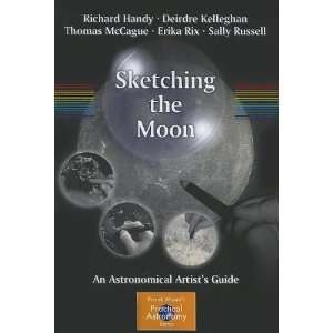  Sketching the Moon An Astronomical Artists Guide (Patrick 