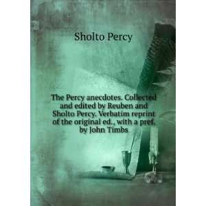  of the original ed., with a pref. by John Timbs Sholto Percy Books