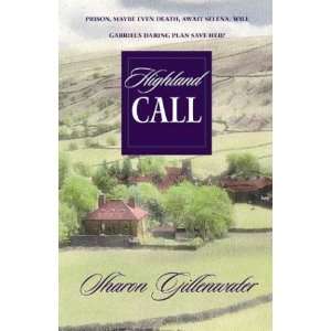   Highland Call (Alabaster Books) [Paperback] Sharon Gillenwater Books