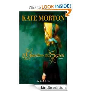 Il giardino dei segreti (Pandora) (Italian Edition) Kate MORTON, A. E 