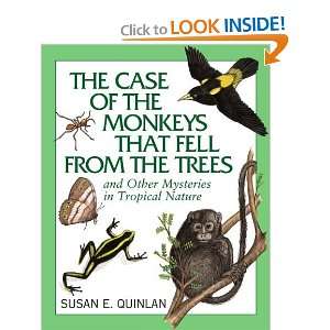   Mysteries in Tropical Nature [Paperback] Susan E. Quinlan Books