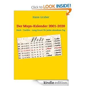Der Maya Kalender 2001 2020 Haab   Tzolkin   Long Count für jeden 