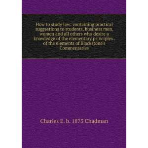  of Blackstones Commentaries Charles E. b. 1873 Chadman Books