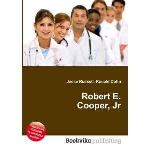  Robert E. Cooper, Jr. Ronald Cohn Jesse Russell Books