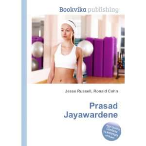 Prasad Jayawardene Ronald Cohn Jesse Russell  Books