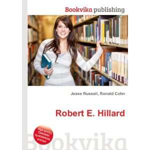  Robert E. Hillard Ronald Cohn Jesse Russell Books