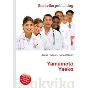  Yamamoto Yaeko Ronald Cohn Jesse Russell Books