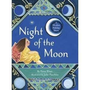    Night of the Moon A Muslim Holiday Story Author   Author  Books