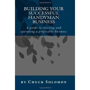  Building Your Successful Handyman Business A guide to 