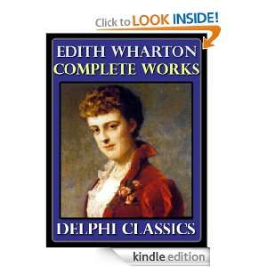 Complete Works of Edith Wharton (Illustrated) EDITH WHARTON  